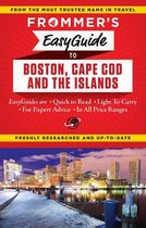 Easy Guides - Frommer's EasyGuide to Boston, Cape Cod and the Islands