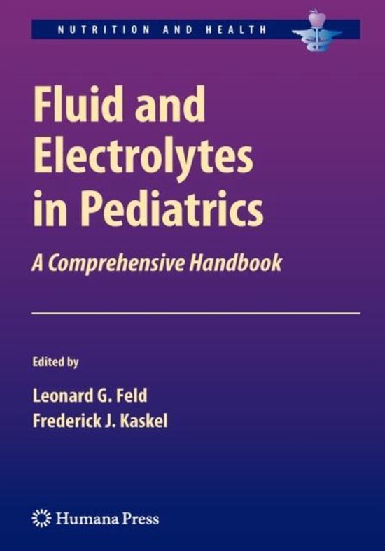 Fluid and Electrolytes in Pediatrics 9781603272247 Uri Alon