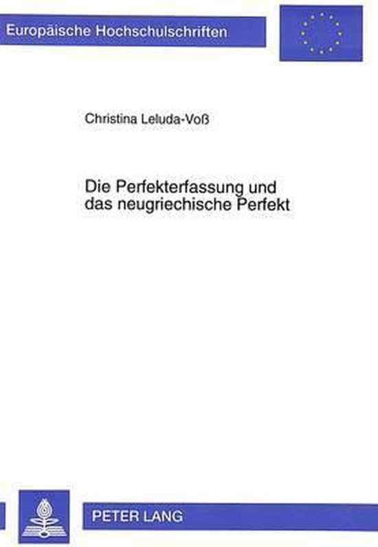 Die Perfekterfassung Und Das Neugriechische Perfekt - cover
