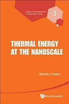Thermal Energy At The Nanoscale