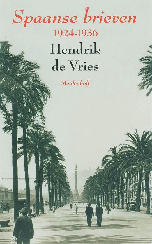 Cover van het boek 'Spaanse brieven 1924-1936' van H. de Vries