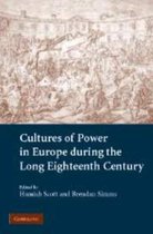 Cultures of Power in Europe during the Long Eighteenth Century