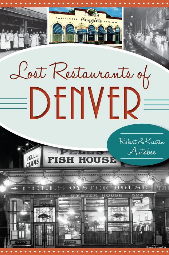 Lost Restaurants of Denver - cover
