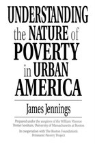 Understanding the Nature of Poverty in Urban America