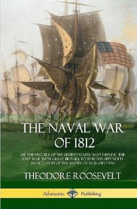The Naval War of 1812 - cover