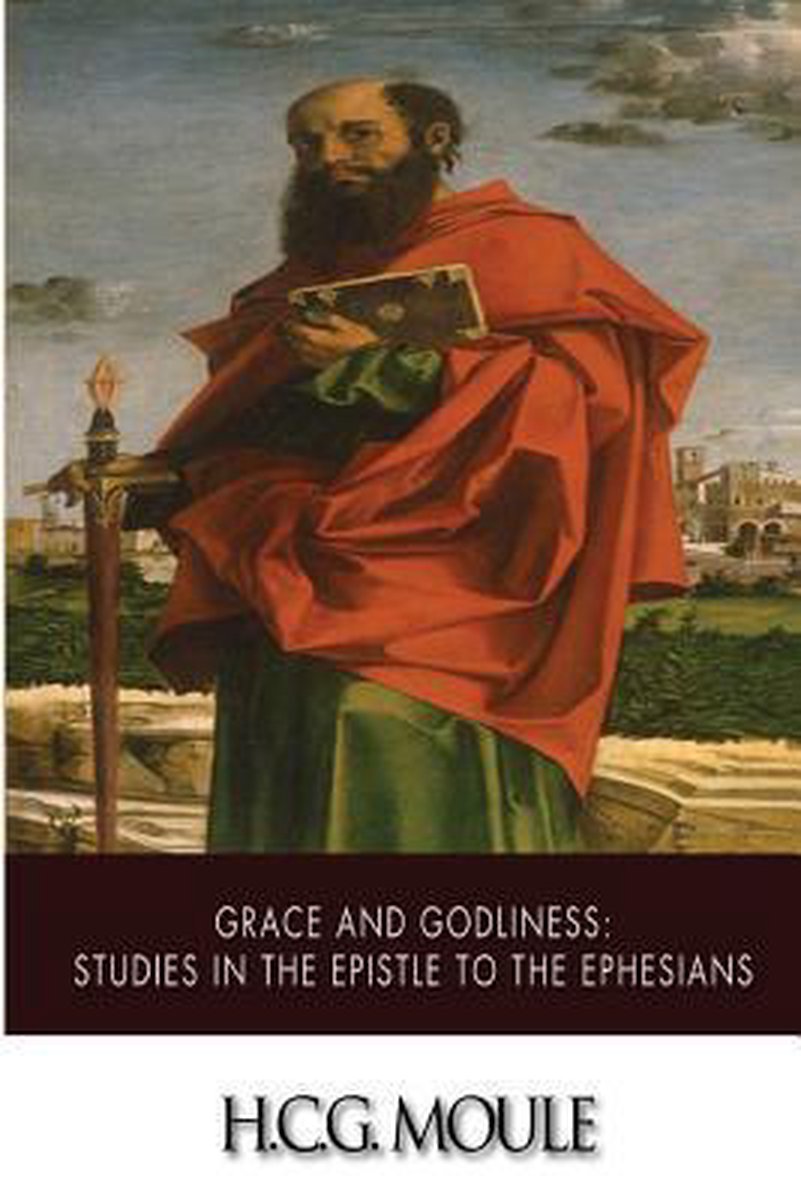 Grace And Godliness van H C G 18411920 Moule