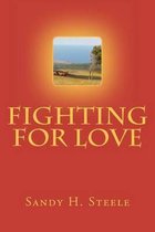 Fighting For Love