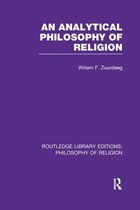 Routledge Library Editions: Philosophy of Religion-An Analytical Philosophy of Religion