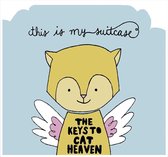 This Is My Suitcase - The Keys To Cat Heaven (CD)