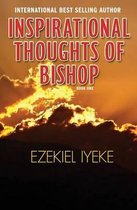 Inspirational Thoughts of Bishop Ezekiel Iyeke