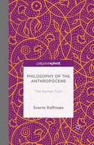 Philosophy of the Anthropocene