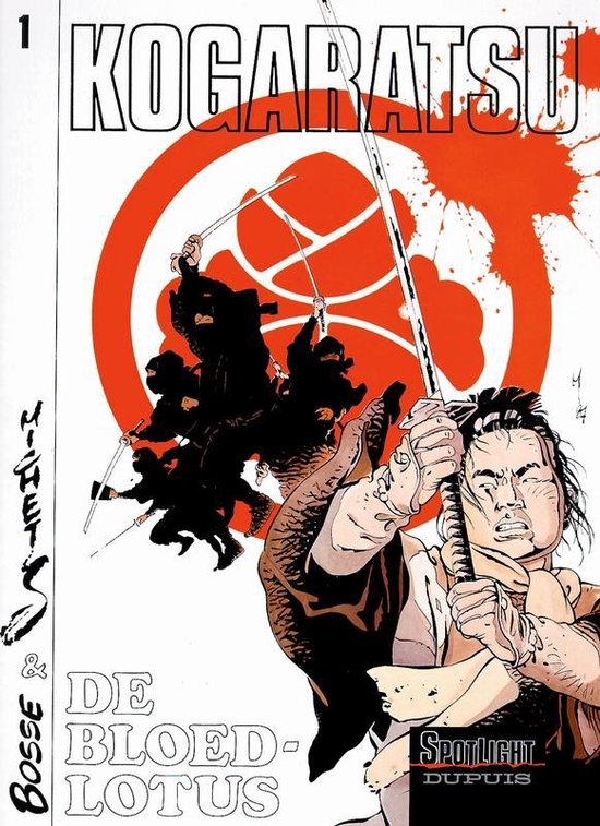 Cover van het boek 'Kogaratsu / 01. De Bloedlotus' van  Michetz en  Bosse