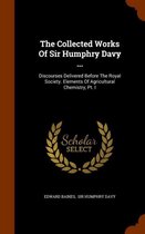 The Collected Works of Sir Humphry Davy ...