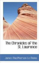 The Chronicles of the St. Lawrence