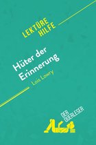 Lektürehilfe - Hüter der Erinnerung von Lois Lowry (Lektürehilfe)