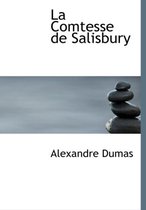 La Comtesse de Salisbury