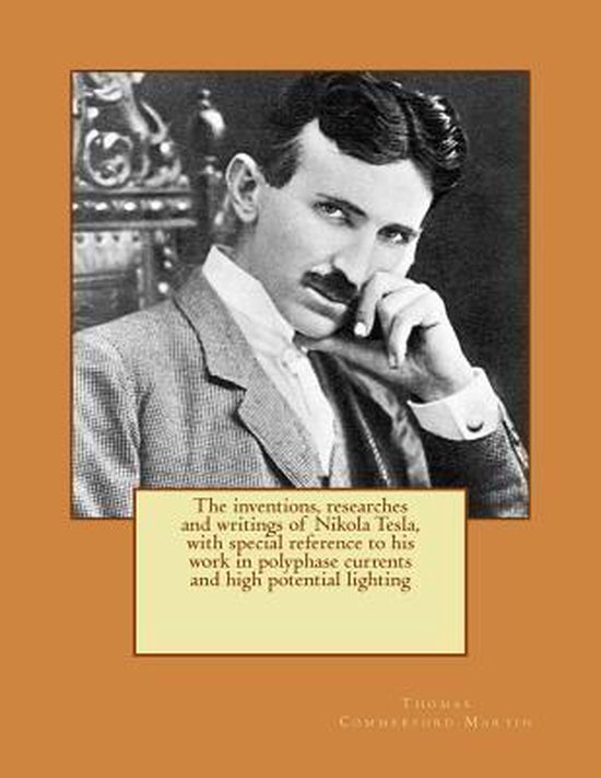 The Inventions, Researches and Writings of Nikola Tesla - cover