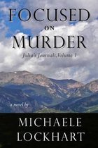 Focused on Murder