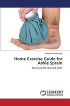 Home Exercise Guide for Ankle Sprain