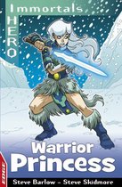 EDGE: I HERO: Immortals 5 - Warrior Princess