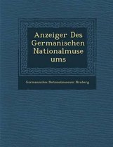 Anzeiger Des Germanischen Nationalmuseums