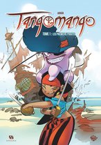 Tangomango 1 - Wakfu Heroes : Tangomango - Tome 1 - Les Premiers Pirates