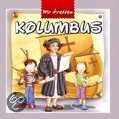 Wir treffen Kolumbus