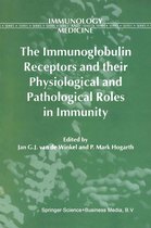 Immunology and Medicine 26 - The Immunoglobulin Receptors and their Physiological and Pathological Roles in Immunity