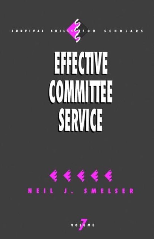 Survival Skills for Scholars- Effective Committee Service - cover