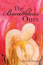 The Breathless Ones