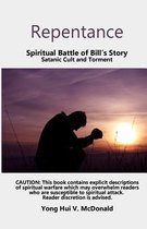 Repentance, Spiritual Battle of Bill's Story