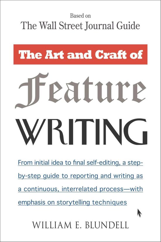 The Art and Craft of Feature Writing - cover