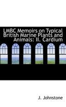 Lmbc Memoirs on Typical British Marine Plants and Animals