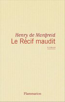 Le Récif maudit