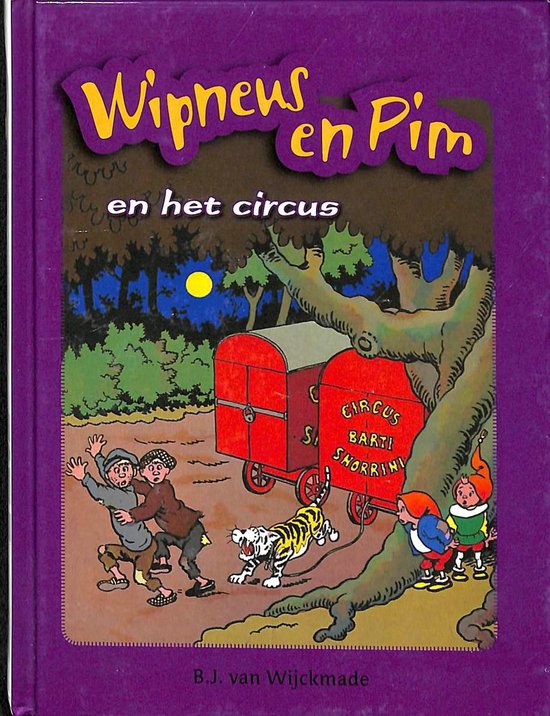 9789085642336 - Omkeerboek. Wipneus en Pim en het circus & Wipneus en Pim en prinses Platina