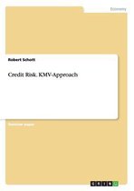 Credit Risk. Kmv-Approach