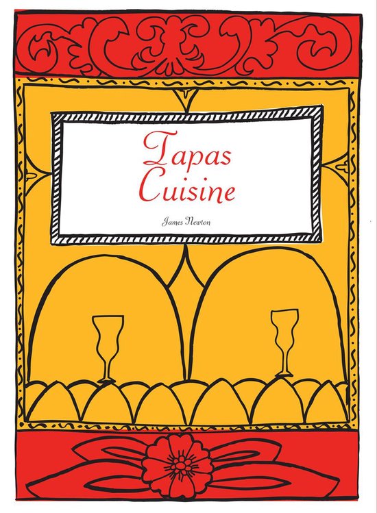 James Newton Cookbooks 8 - Spanish Cookbook - Tapas Cuisine - cover