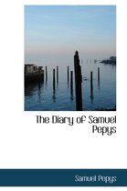 The Diary of Samuel Pepys