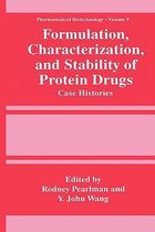 Formulation, Characterization, and Stability of Protein Drugs