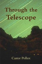 Through the Telescope