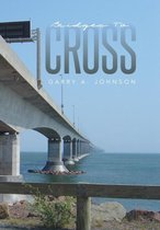 Bridges to Cross