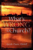 What's Wrong with the Church?