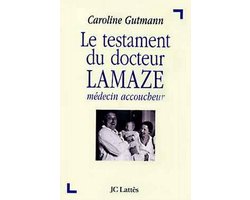Le testament du docteur Lamaze