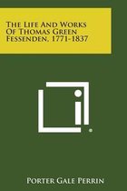 The Life and Works of Thomas Green Fessenden, 1771-1837