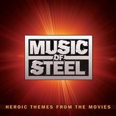 Music of Steel: Heroic Themes from the Movies