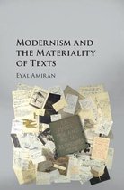 Modernism & The Materiality Of Texts