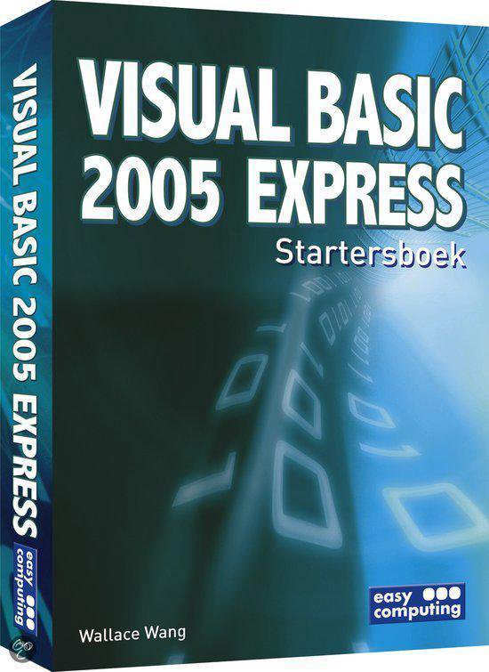 Cover van het boek 'Visual Basic 2005 Express Startersboek + CD-ROM'