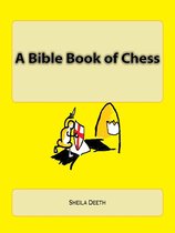 What IFS Bible Picture Books 4 - A Bible Book of Chess