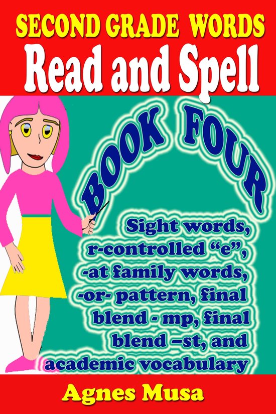 Dolchlist Sight Words 4 Second Grade Words Read And Spell Book Four