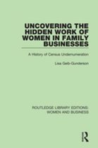Routledge Library Editions: Women and Business - Uncovering the Hidden Work of Women in Family Businesses